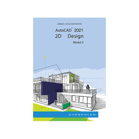AutoCAD 2021 - 2D Videregående