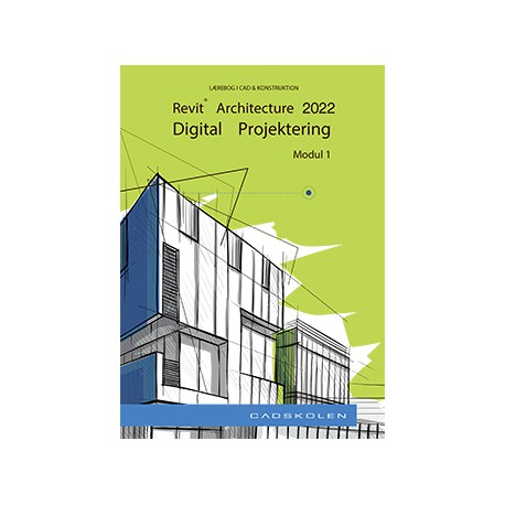 Revit Architecture 2022 - Grundlæggende