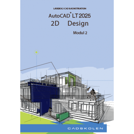 AutoCAD LT 2025 - 2D Videregående